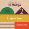 1º Encontro de Eco-Mitologia - Image 9