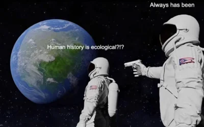 A história da humanidade nunca foi apenas humana